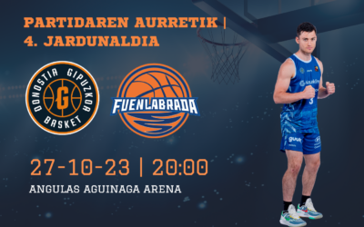 PARTIDAREN AURRETIK | GUUK GIPUZKOA BASKET – BALONCESTO FUENLABRADA | Hirugarren garaipenaren bila