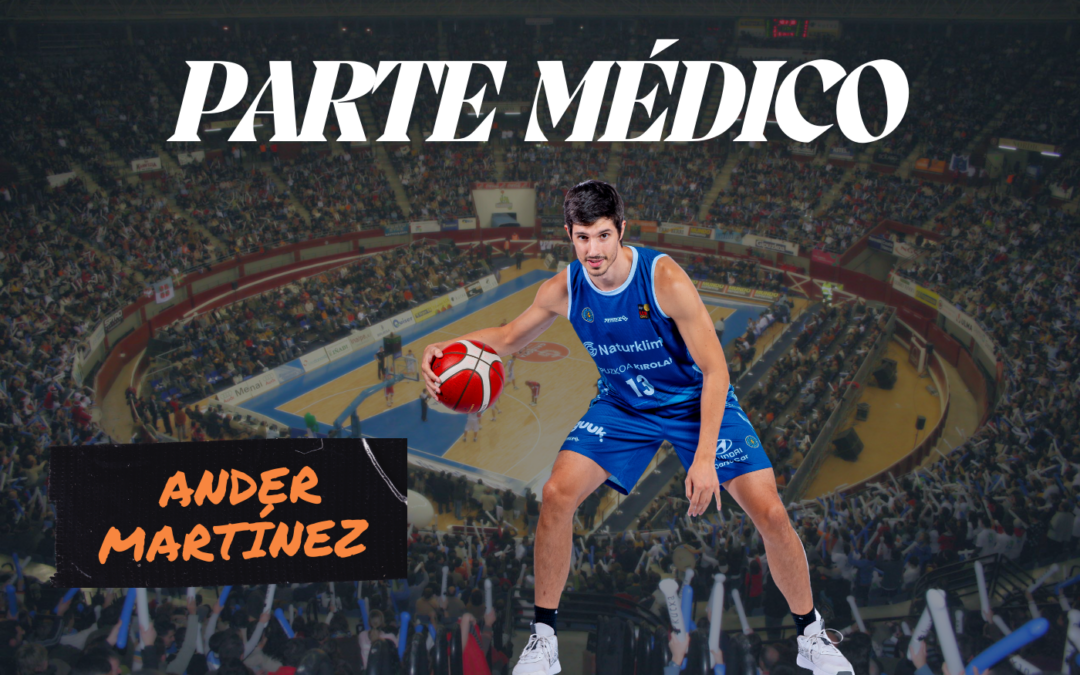 PARTE MÉDICO ANDER MARTÍNEZ