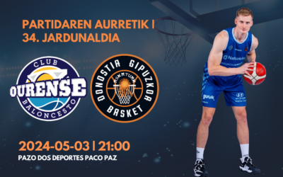 PARTIDAREN AURRETIK 34. JARDUNALDIA | Liga erregularraren agurra Ourensen