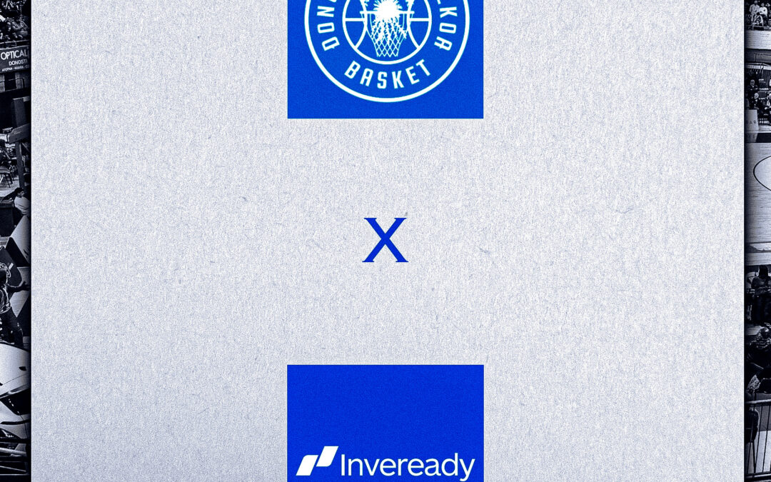 GIPUZKOA BASKET E INVEREADY REAFIRMAN SU COMPROMISO COMPARTIDO